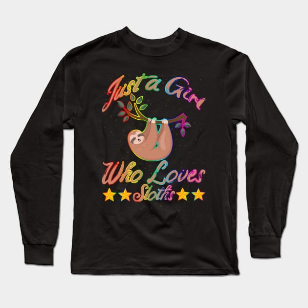 Just a girl Who Loves Sloths Long Sleeve T-Shirt by mansour
